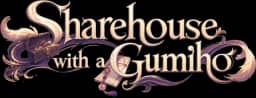 Sharehouse with a Gumiho