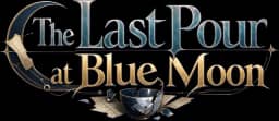 The Last Pour at Blue Moon