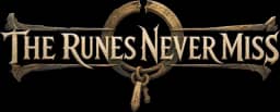 THE RUNES NEVER MISS
