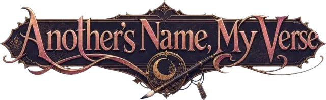 Another's Name, My Verse