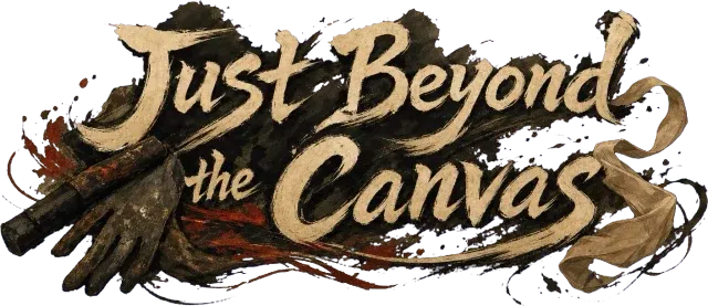 Just Beyond the Canvas