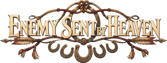 ENEMY SENT BY HEAVEN
