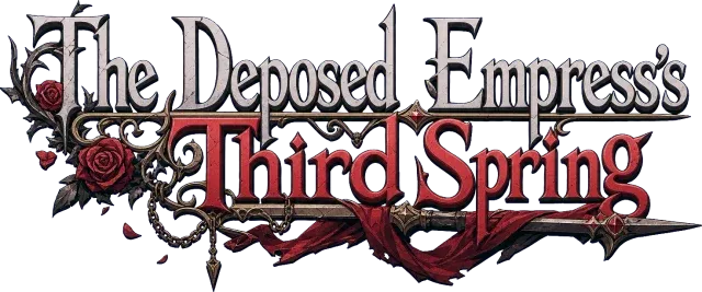 The Deposed Empress's Third Spring